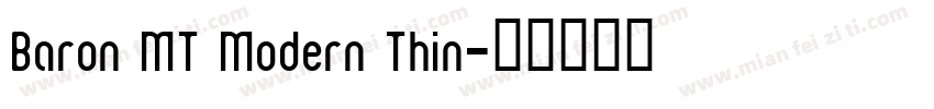 Baron MT Modern Thin字体转换